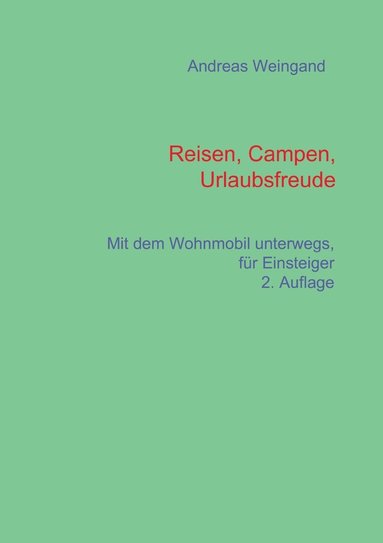 bokomslag Fahrzeugwahl, Miete, Kauf, Reisevorbereitung und vieles mehr