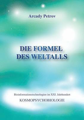 Die Formel des Weltalls 1