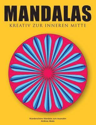 bokomslag Mandalas - Kreativ zur inneren Mitte