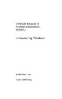 bokomslag Writing in relation to Krishna consciousness, volume 3