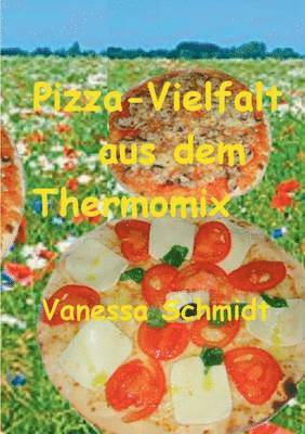 Pizza-Vielfalt aus dem Thermomix 1