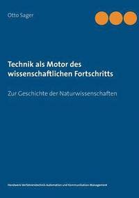 bokomslag Technik als Motor des wissenschaftlichen Fortschritts