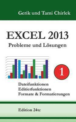 bokomslag Excel 2013. Probleme und Lsungen. Band 1