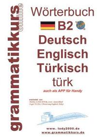 bokomslag Wrterbuch B2 Deutsch - Englisch - Trkisch