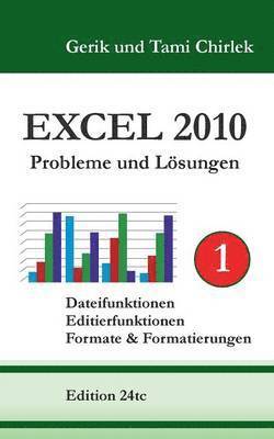 Excel 2010 Probleme und Lsungen Band 1 1