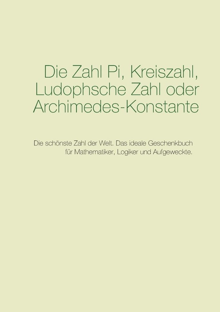 Anonymus Pi - Zahl Pi, Kreiszahl, Ludophsche Zahl oder Archimedes-Konstante, Häftad