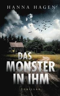 bokomslag Das Monster in ihm