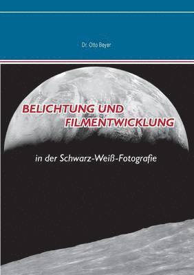 bokomslag Belichtung und Filmentwicklung