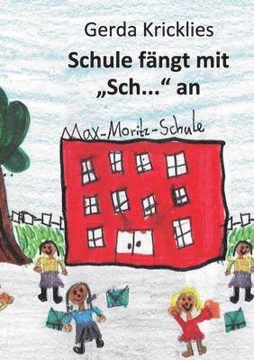 bokomslag Schule fngt mit Sch... an