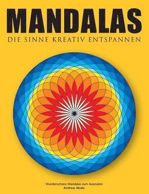 Mandalas - Die Sinne kreativ entspannen 1