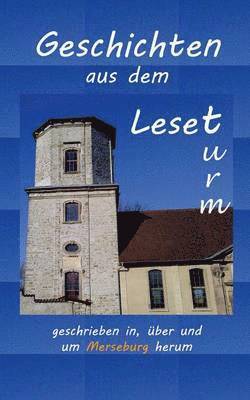 Geschichten aus dem Leseturm 1