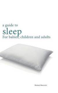 bokomslag A guide to sleep