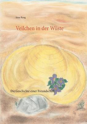bokomslag Veilchen in der Wüste