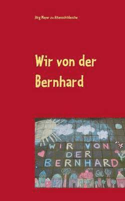 Wir von der Bernhard 1