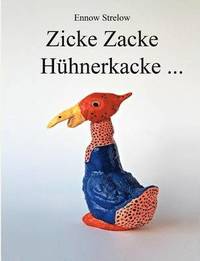 bokomslag Zicke Zacke Hühnerkacke