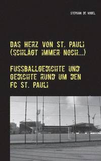 bokomslag Das Herz von St. Pauli (schlgt immer noch...)