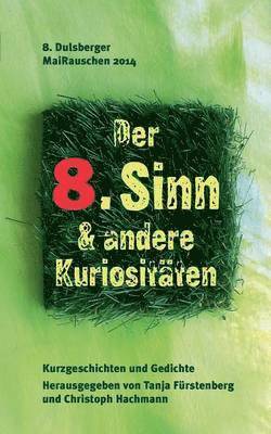 bokomslag Der 8. Sinn & andere Kuriositten