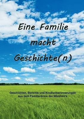 bokomslag Eine Familie macht Geschichte(n)