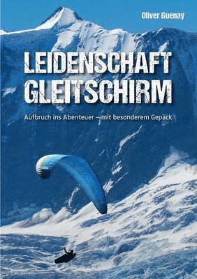 Leidenschaft Gleitschirm 1