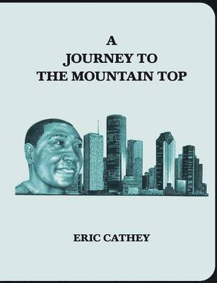 Journey To The Mountain Top 1