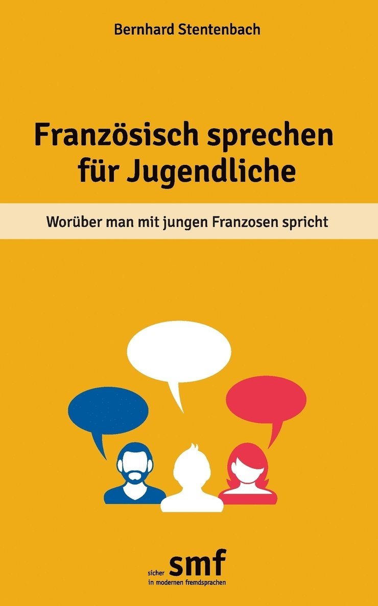 Bernhard Stentenbach - Französisch sprechen für Jugendliche, Häftad