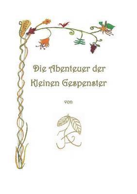 Abenteuer der Kleinen Gespenster 1