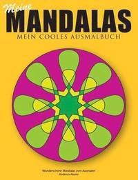 bokomslag Meine Mandalas - Mein cooles Ausmalbuch - Wunderschne Mandalas zum Ausmalen