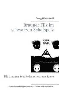 bokomslag Brauner Filz im schwarzen Schafspelz