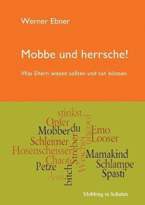 bokomslag Mobbe und herrsche!