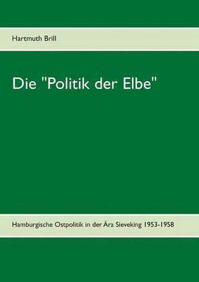bokomslag "Politik der Elbe"