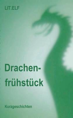bokomslag Drachenfrühstück