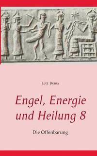 bokomslag Engel, Energie und Heilung 8
