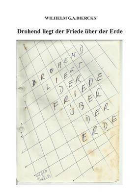 bokomslag Drohend liegt der Friede ber der Erde