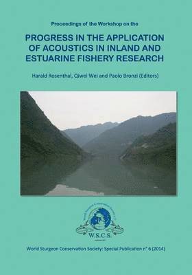 Progress in the Application of Acoustics in Inland and Estuarine Fishery Research 1