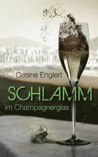 bokomslag Schlamm im Champagnerglas