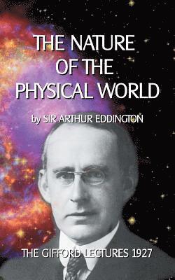 The Nature of the Physical World 1