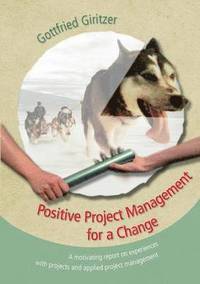 bokomslag Positive Project Management for a Change