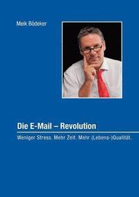 bokomslag Die E-Mail - Revolution