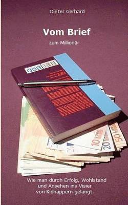 Vom Brief zum Millionr 1