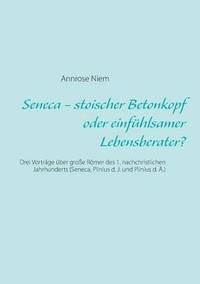 bokomslag Seneca - stoischer Betonkopf oder einfhlsamer Lebensberater?