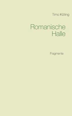 bokomslag Romanische Halle