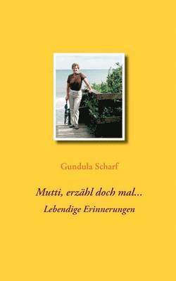 bokomslag Mutti, erzähl doch mal...