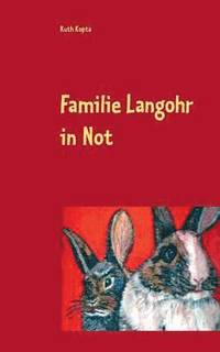 bokomslag Familie Langohr in Not