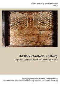bokomslag Die Backsteinstadt Lneburg