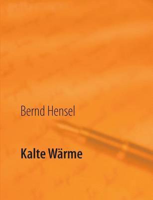 Kalte Wärme
