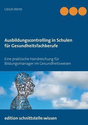 bokomslag Ausbildungscontrolling in Schulen fr Gesundheitsfachberufe