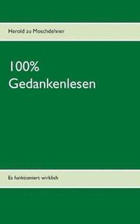 bokomslag 100% Gedankenlesen