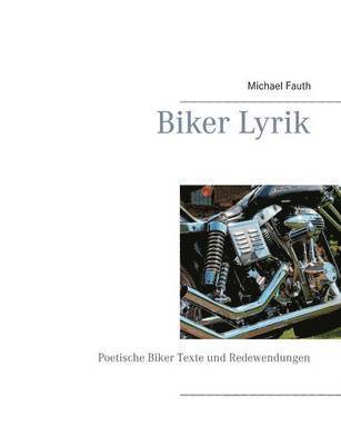 Biker Lyrik