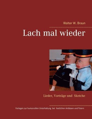 Walter W Braun, Walter W. Braun - Lach mal wieder, Häftad