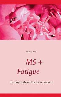 bokomslag MS + Fatigue